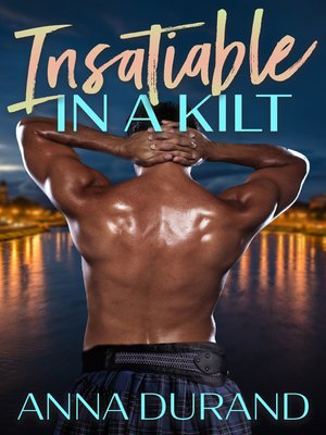 Insatiable in a Kilt - ebook